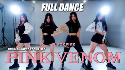 [DANCE PRACTICE] BLACKPINK - ‘Pink Venom’ full DANCEㅣChoreography BY hoo_d.yㅣPREMIUM DANCE STUDIO