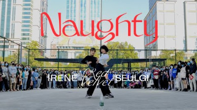 [4K] KPOP IN PUBLIC 2021 | Irene&Seulgi-Naughty | Dance Cover By SCT Crew in Guangzhou, China🇨🇳